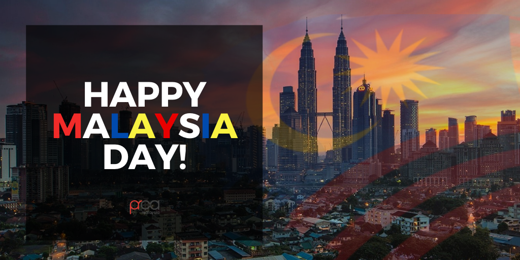 HAPPY MALAYSIA DAY!