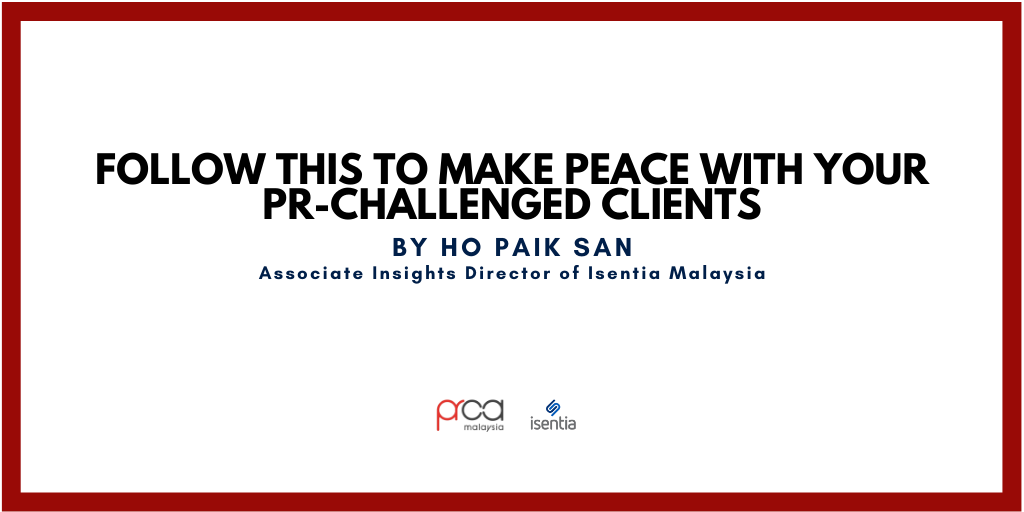 Follow This To Make Peace With Your PR-Challenged Clients